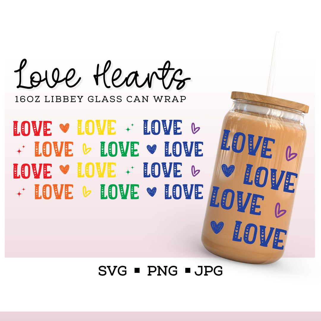 PRIDE Love 16oz Libbey Wrap, Libbey Glass Wrap SVG Sublimation Designs ...