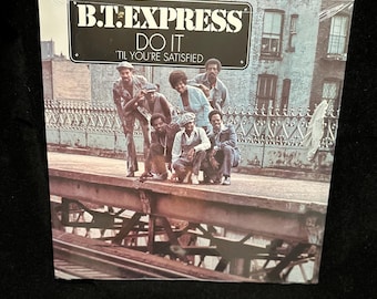 BT Express - Do It Til' You're Satisfied Vinyl LP NEW!