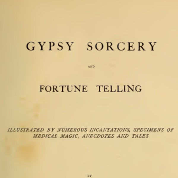 Gypsy Sorcery Fortune Telling Digital Download Vintage Book Witchcraft Occult book