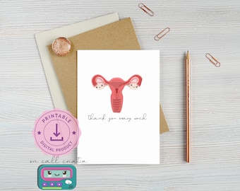 Printable medical pun 5x7 card, Digital Download and print, thank you OVARY much, Medical Thank You