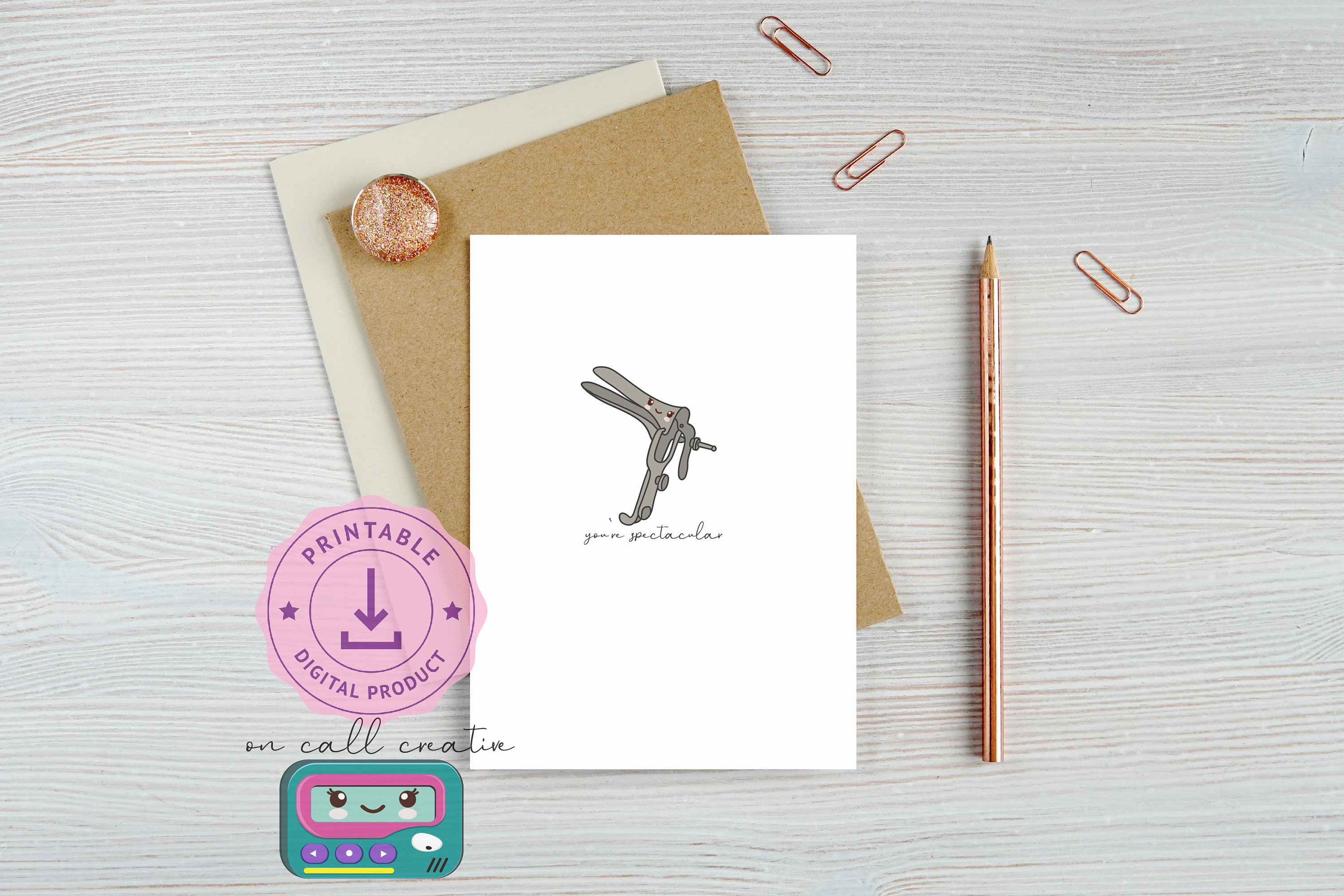 Printable medical pun 5x7 card, Digital Download and print, OBGYN, speculum, Medical Thank You