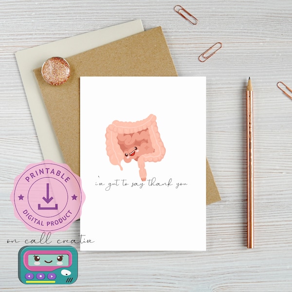 PRINTABLE medical PUN thank you card, digital download and print gut 5x7 card, nurse doctor preceptor thank you card