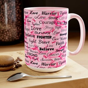 Cancer coffee mug, cancer survivor gift, 15oz coffee mug, breast cancer mug, cancer coffee mug, cancer fighter mug, gift for cancer survivor
