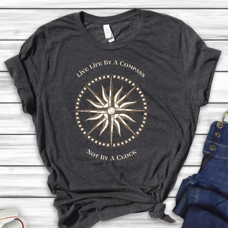 Compass T-shirt Love Life by a Compass Shirt Adventure Lover - Etsy