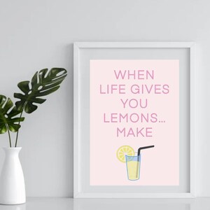 When Life Gives You Lemons Digital Print Wall Art