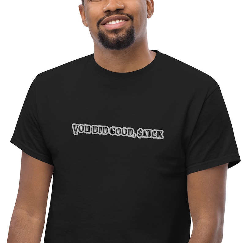 suicideboys t-shirt - "you did good, lick" - uicideboy