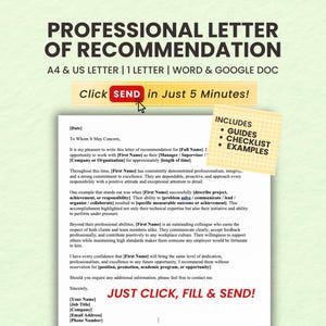 May include: A digital template for a professional letter of recommendation in Word and Google Doc formats. The document features placeholders for names and details, with text reading: Professional Letter of Recommendation, Click Send in Just 5 Minutes, Includes Guides Checklist Examples, and Just Click, Fill & Send.