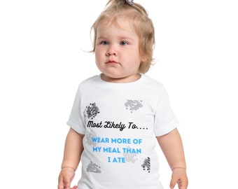 Most Likely to...Wear my meal Baby Short Sleeve T-Shirt