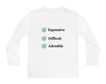 Expensive, Difficult, and Adorable Youth Long Sleeve Tee