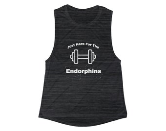 Women's Flowy Fitness Tank "I'm Just Here for the Endorphins"