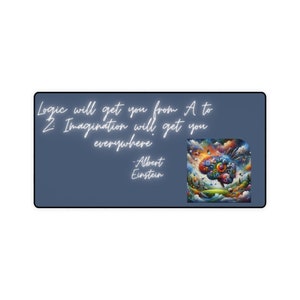 Imagination inspired Desk Mat