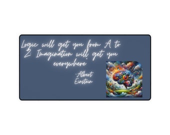 Imagination inspired Desk Mat