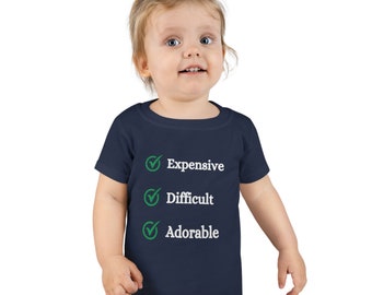 Expensive, Difficult & AdorableToddler T-shirt