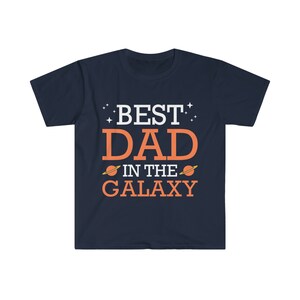 Best Dad in the Galaxy T-Shirt | Father&#39;s Day Gift | Star Wars Dad Shirt | Christmas T-Shirt