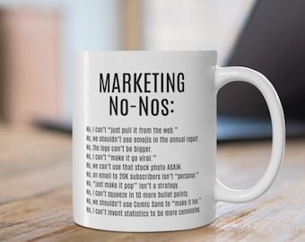 Funny Marketing Gift Mug, Marketing Co-worker Gift, Gift for Marketing Manager, Marketing Director Gift, Marketing Office Decor for Marketer