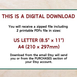 May include: A digital download announcement with a green border. Text reads "THIS IS A DIGITAL DOWNLOAD" and details about receiving a zipped file with two printable PDFs in US Letter (8.5" x 11") and A4 (210 x 297mm) sizes.