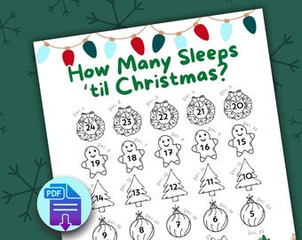 May include: A black and white printable countdown to Christmas with illustrations of wreaths, gingerbread men, Christmas trees, and ornaments. Each illustration has a number from 1 to 24, representing the days until Christmas. The text "How Many Sleeps 'til Christmas?" is at the top of the page.