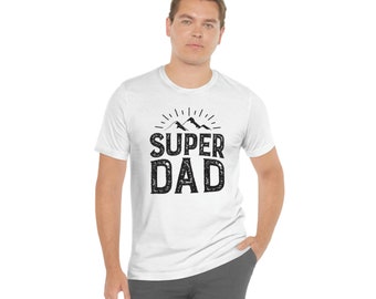 Super Dad tee, Super Dad tshit, Super Dad shirt, father Dad shirt, Super Dad father shirt