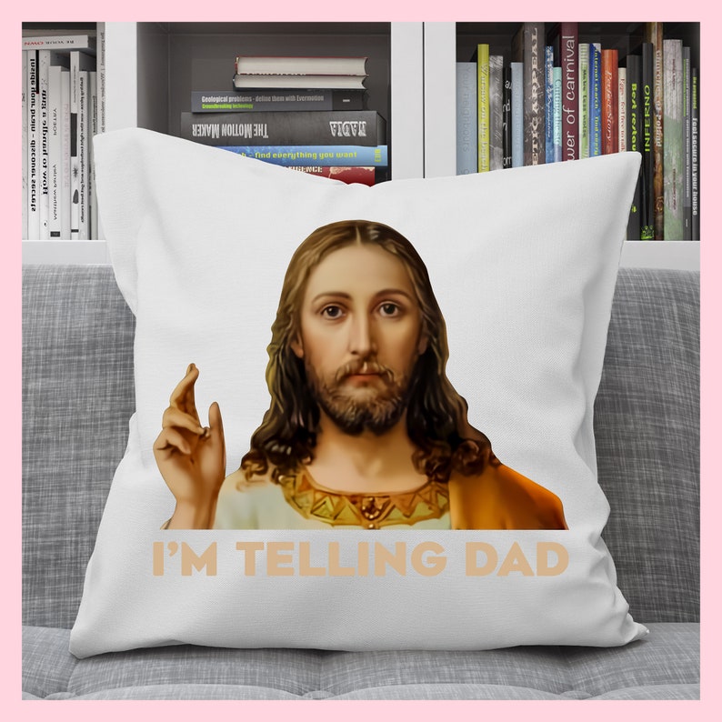 I'm Telling Dad Jesus Meme Surreal Funny Saying, God Saying Design PNG, Christian Meme Sublimation, Father's Day Design, God And Dad PNG image 6