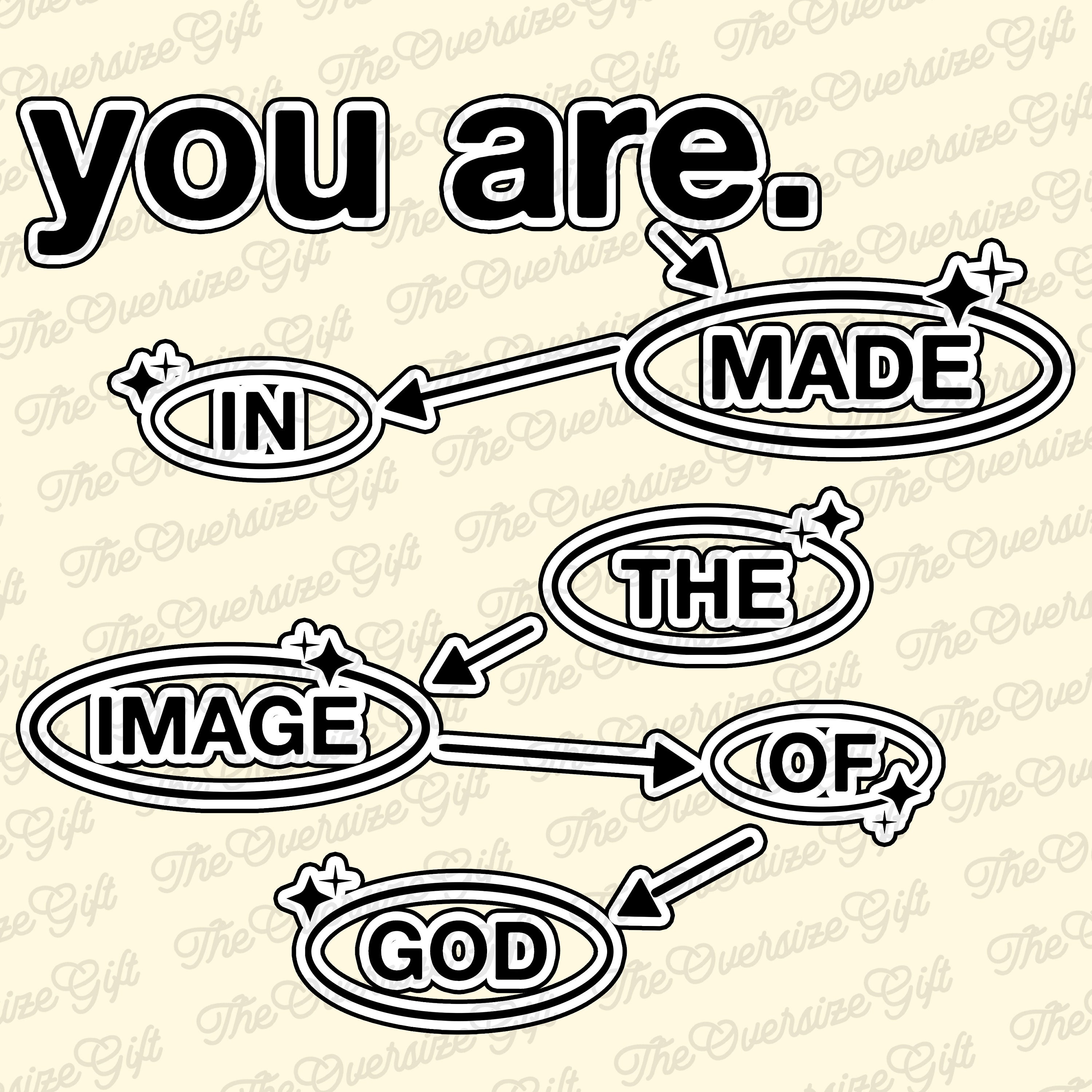 You Are Made in the Image of God Funny Saying, Jesus Made You Design ...