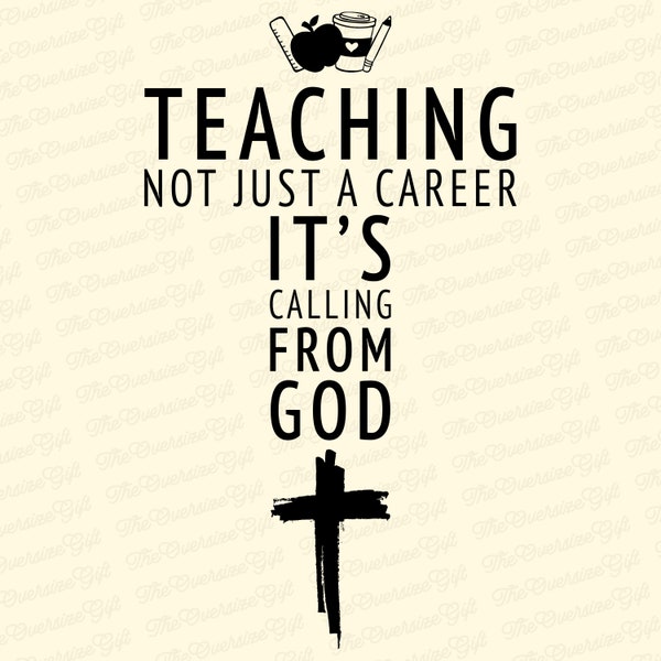 Teaching Not Just A Career It's Calling From God PNG File ,God Saying PNG File, Quotes PNG File Download For Print