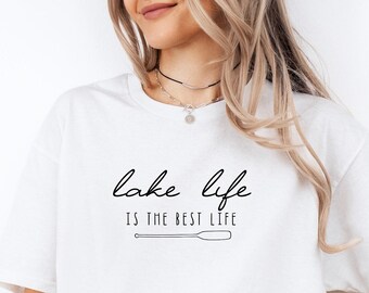 Das Leben am See ist das beste Leben Shirt, See Shirt, Urlaub Shirt, Camping Shirt, Reise Shirt, See Tage, Sommer Urlaub Shirt, Geschenk für sie
