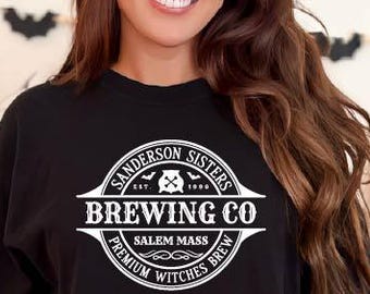 Sanderson Sisters Brewing Co Shirt, Premium Witches Brew, Comfort Colors Witch Tee, Salem Witch Tee, Halloween Party Shirt