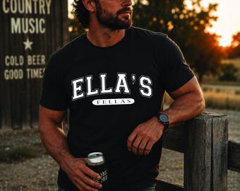 Ella's Fellas Shirt, Country Concert Tee, Ella Fella Cowboy Shirt