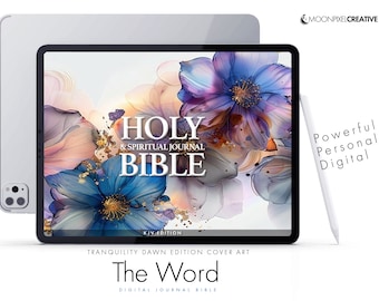 May include: A digital journal bible with a floral design on the cover. The text on the cover reads "Holy & Spiritual Journal Bible" and "KJV Edition". The text at the bottom of the cover reads "Tranquility Dawn Edition Cover Art The Word Digital Journal Bible".