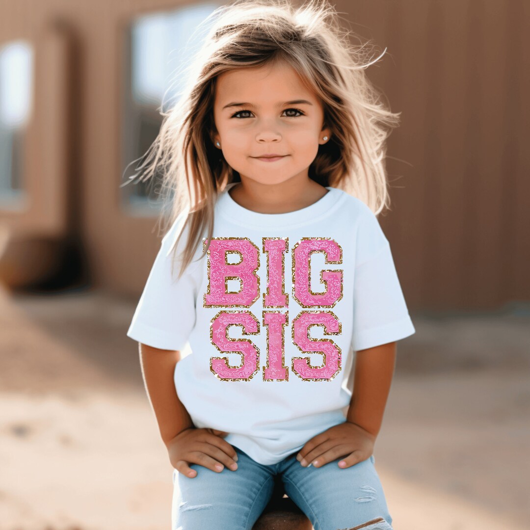 Big Sis Shirt ,big Sister Shirt, Made for Older Sisters, I