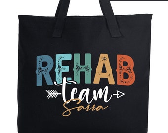 Rehab Team Tote Bag, Rehab Nurse Bag, Rehabilitation Nurse Gift, Custom Nurse Tote Bag, Personalized Nurse Tote Bag, Gift For Nurse