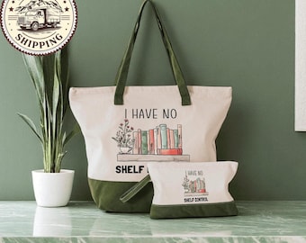 I Have No Shelf Control Tote Bag, BookShelf Bag, Bookish Bag, Book Lover Gift, Funny Book Birthday Gift, Trendy Bag, Gift For Friends