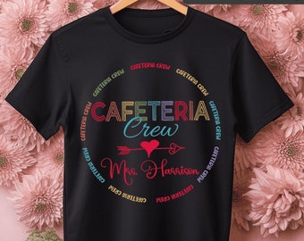 Personalized Cafeteria Crew Shirt, Custom Name Shirt, Lunch Lady Shirt, Back to School Shirt, Cafeteria Squad, Lunch Lady Tee