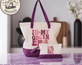 In My OBGYN Era Canvas Tote Bag, OB GYN Work Tote, Medical Professional Gift Bag, Doctor Essentials Tote, Healthcare Work Bag