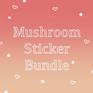 Mushroom Sticker Bundle