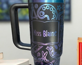 Teacher themed  Laser engraved  40oz Stanley and generic tumbler. 30oz also available. School theme