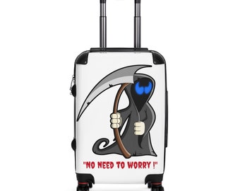 Designer Suitcase w. funny Reaper Motive "No Need To Worry !"