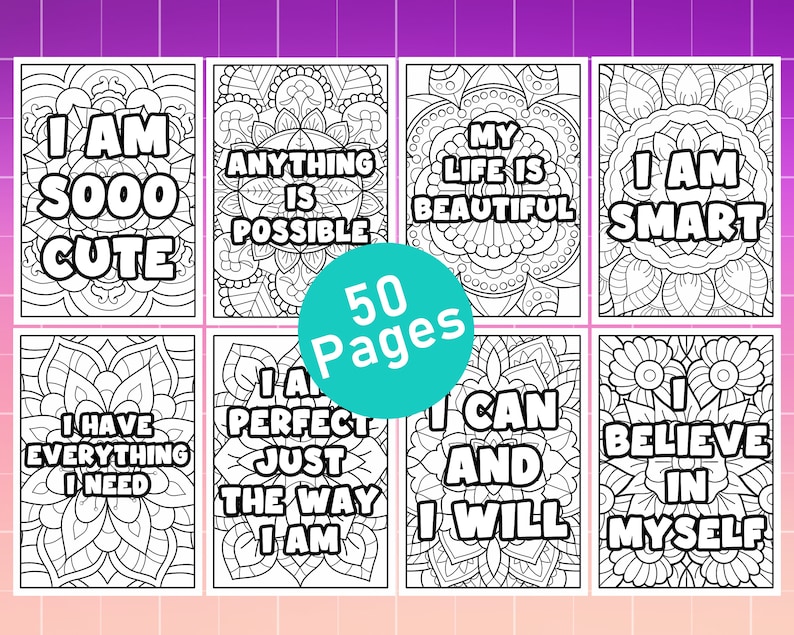 50 Positive Coloring Pages Printable Inspirational Affirmation Happy