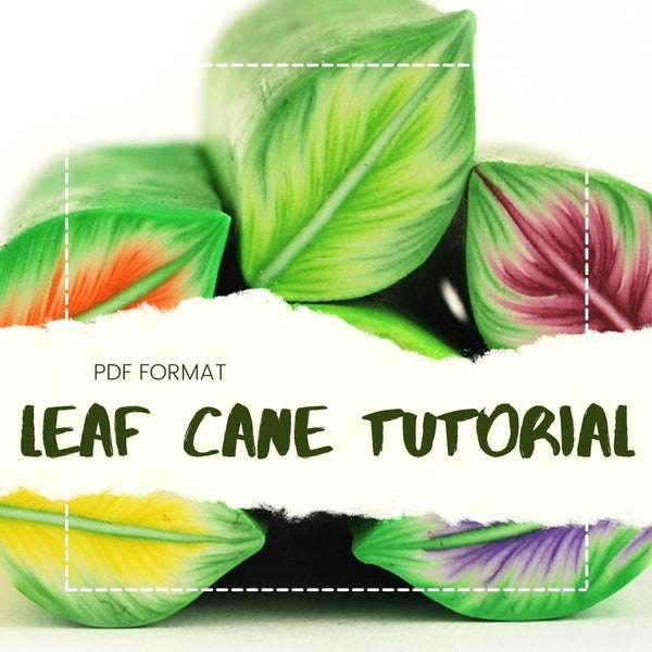 Leaf cane tutorial, Polymer cane tutorial, PDF tutorial
