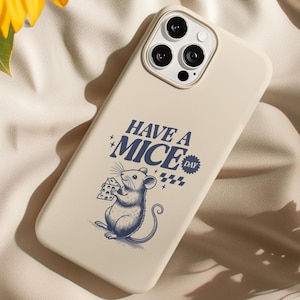Have A Mice Day Phone Case, Funny Animal Pun Mouse Lover Phone Cover, Cute Vintage Mouse, Whimsical Rat Lover Gift, Cottagecore Mouse Case