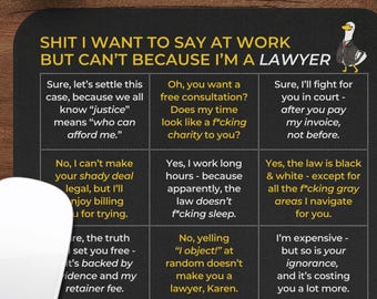 Funny Lawyer Mouse Pad, Lawyer Gifts, Lawyer Sarcastic Gift, Coworker Gag Gift, Law Graduation Gift, Law Graduate Gift, Gift for Attorney