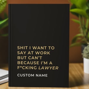 Personalised 2025 Funny Lawyer Journal, Sarcastic Gifts for a Lawyer, Gag Gift for Lawyer, Graduation Gift, Law Graduate Gift, Attorney Gift
