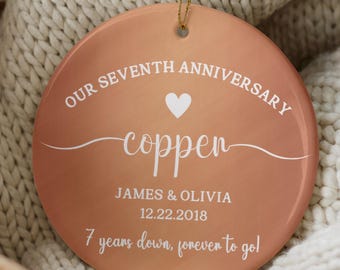 Personalized 7th Anniversary Printed Ceramic Ornament, Seventh Anniversary, Copper Wedding Anniversary, Anniversary Gift for Husband Wife