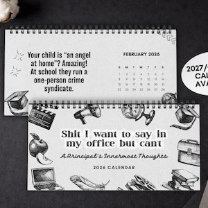 Könnte beinhalten: Ein spiralgebundener Tischkalender für 2026 mit schwarz-weißen Illustrationen von Schulbedarf und dem Text "Shit I want to say in my office but can't: A Principal's Innermost Thoughts" sowie "Your child is an angel at home! Amazing! At school they run a one-person crime syndicate."
