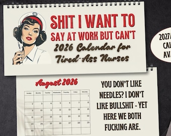 2026 Funny Nurse Swear Rant Desk Calendar, White Elephant Gag Gift For Women, Men, Graduate Student Nurse, Sarcastic Gift for Tired Nurses