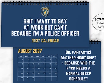 2027 Police Officer Funny Desk Calendar, Police Cop Gifts, Precinct Thin Blue Line Gifts,Law Enforcement, Sergeant,Lieutenant, Captain Gift