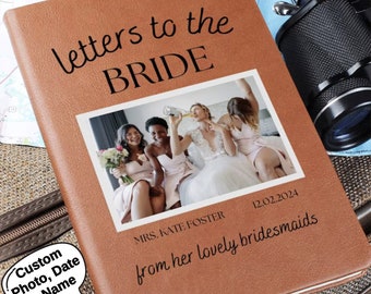 Letters to the Bride from Bridesmaids Personalised Photo Name & Wedding Date Journal Best Friend Notebook Gifts Bridal Gifts Wedding Gift