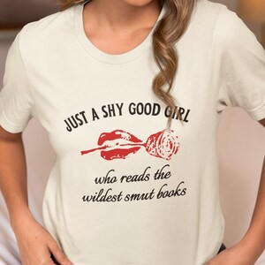 Shy Girl Smut Reader Shirt, Funny Reader Book Addict, Book Lover, Bookish Gift For Her, Spicy Books, Dark Romance, Smut Shirt Gift BookTok