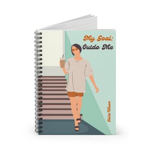Spiral Notebook Ruled Line Inspirational Book My Goal: Outdo Me Goal-Oriented Notepad Positive Affirmation Journal Home Work Office Decor