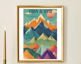 YMA O HYD Art Print Wales Welsh Cymraeg Cymru Contemporary Colourful Print